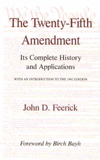 title The Twenty-fifth Amendment Its Complete History and Applications - photo 1