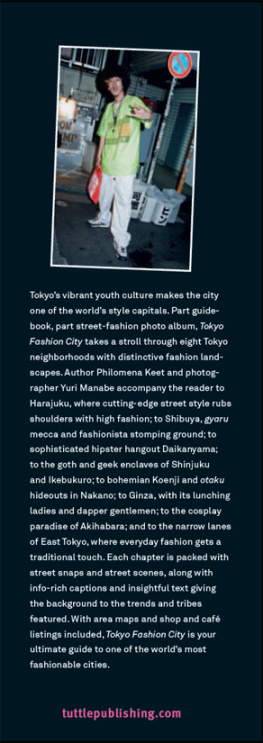 Philomena Keet - Tokyo Fashion City: A Detailed Guide to Tokyo’s Trendiest Fashion Districts