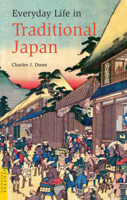 Charles J. Dunn Everyday Life in Traditional Japan