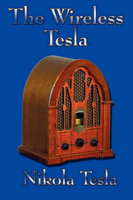 Nikola Tesla - The Wireless Tesla