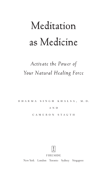 Meditation as Medicine Activate the Power of Your Natural Healing Force - image 1