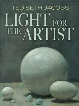 Ted Seth Jacobs Light for the Artist