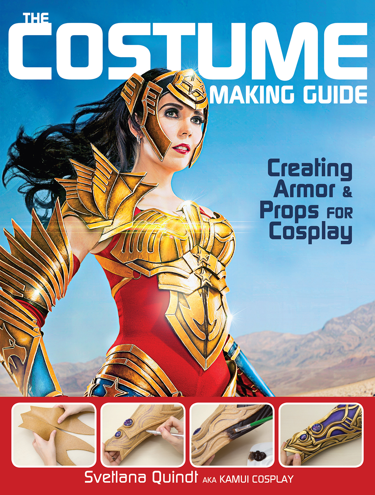 The Costume Making Guide Creating Armor and Props for Cosplay - image 1