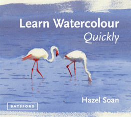 Hazel Soan - Learn Watercolour Quickly