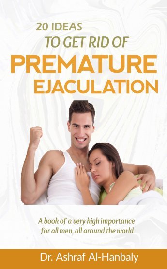 20 Ideas to Get Rid of PREMATURE EJACULATION A book of a very high - photo 1