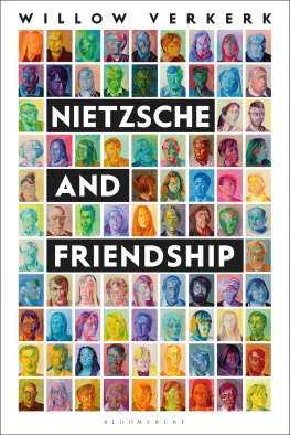 Willow Verkerk - Nietzsche and Friendship