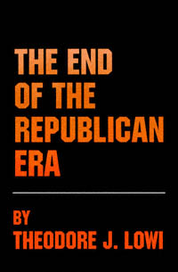 title The End of the Republican Era Julian J Rothbaum Distinguished - photo 1