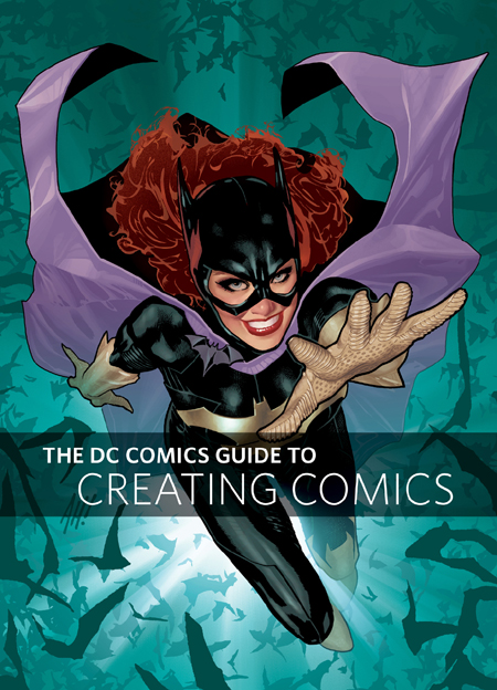 The DC Comics Guide to Creating Comics - image 2