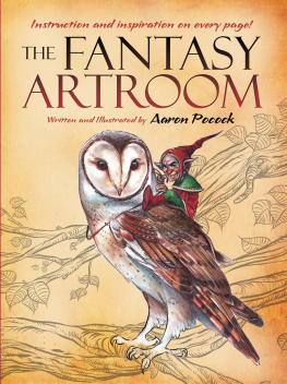 Aaron Pocock - The Fantasy Artroom. Book One, Detail and Whimsy