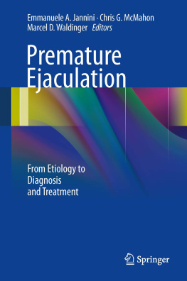 Emanuele A. Jannini - Premature Ejaculation: From Etiology to Diagnosis and Treatment