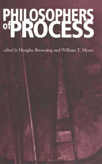 title Philosophers of Process author Browning Douglas - photo 1