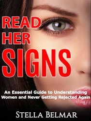 Read Her Signs An Essential Guide To Understanding Women and Never Getting - photo 2