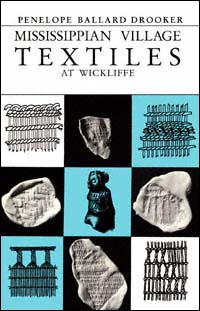 title Mississippian Village Textiles At Wickliffe author Drooker - photo 1