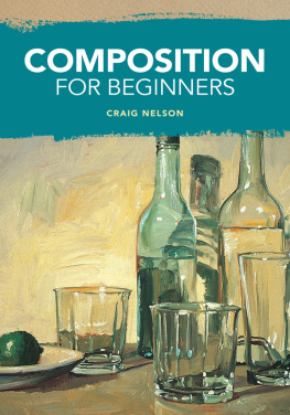 Craig Nelson Composition for Beginners