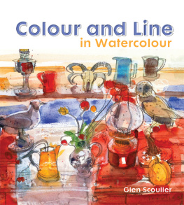 Glen Scouller - Colour and Line in Watercolour