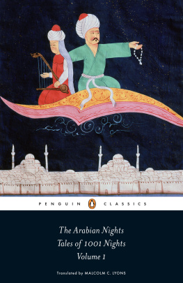 Malcolm C. Lyons (translator) The Arabian Nights : Tales of 1001 Nights Volume 1