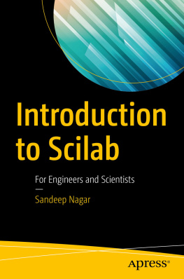 Sandeep Nagar - Introduction to Scilab: For Engineers and Scientists