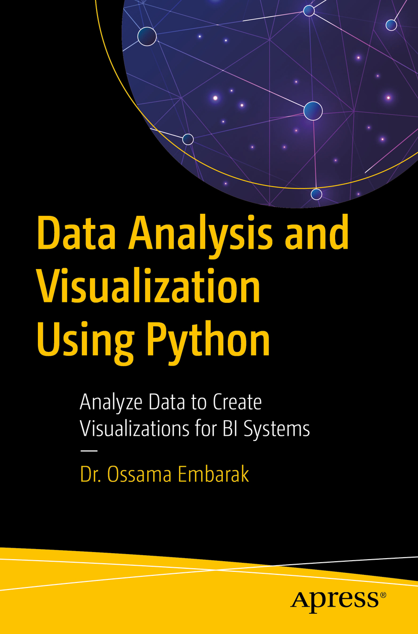 Ossama Embarak Data Analysis and Visualization Using Python Analyze Data to - photo 1