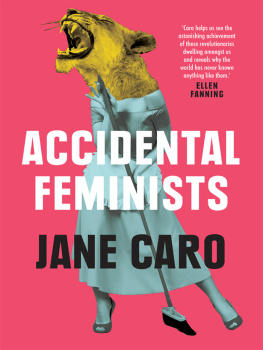 Jane Caro - Accidental Feminists