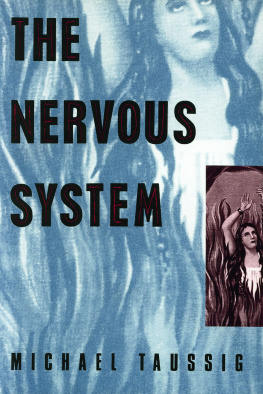 Michael Taussig - The Nervous System