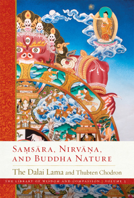 Dalai Lama (Author) Samsara, Nirvana, and Buddha Nature (The Library of Wisdom and Compassion Book 3)