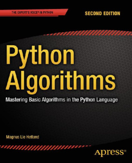 Magnus Lie Hetland [Magnus Lie Hetland] Python Algorithms: Mastering Basic Algorithms in the Python Language, Second Edition