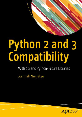 Joannah Nanjekye [Joannah Nanjekye] - Python 2 and 3 Compatibility: With Six and Python-Future Libraries