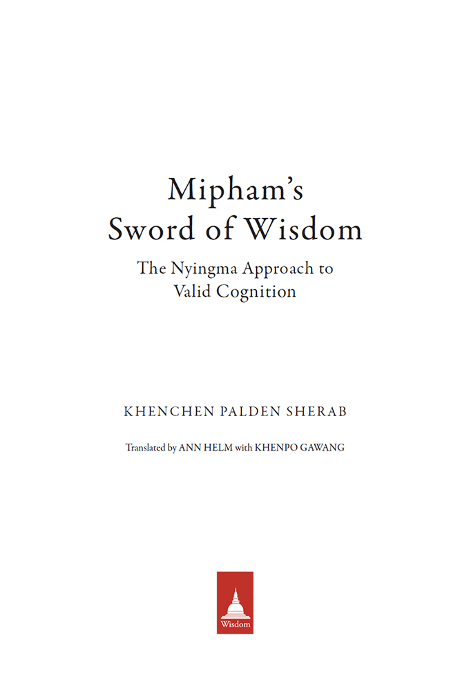 I am delighted with this translation of Mipham Rinpoches Sword of Wisdom - photo 1