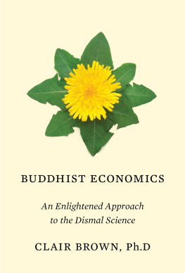 Clair Brown - Buddhist Economics: An Enlightened Approach to the Dismal Science