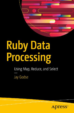 Jay Godse [Jay Godse] - Ruby Data Processing: Using Map, Reduce, and Select