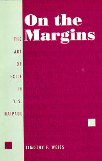 title On the Margins The Art of Exile in VS Naipaul author - photo 1