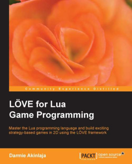 Damilare Darmie Akinlaja [Damilare Darmie Akinlaja] - LOVE for Lua Game Programming