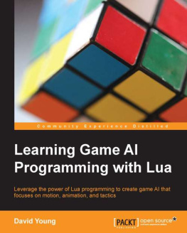 David Young [David Young] - Learning Game AI Programming with Lua