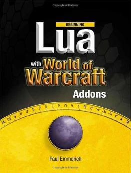 Paul Emmerich [Paul Emmerich] - Beginning Lua with World of Warcraft Addons