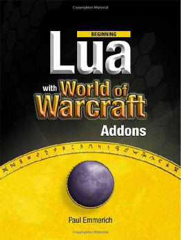 Paul Emmerich [Paul Emmerich] Beginning Lua with World of Warcraft Addons