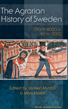 Janken Myrdal The Agrarian History of Sweden: From 4000 BC to AD 2000