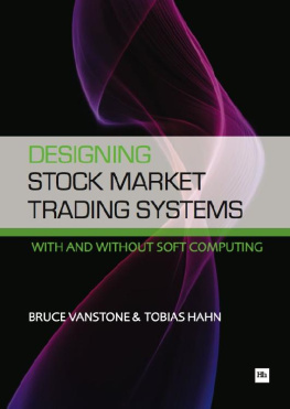 Tobias Hahn - Designing Stock Market Trading Systems: With and without soft computing