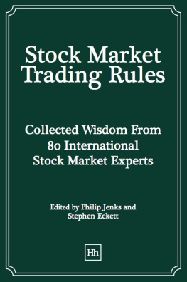 Philip Jenks - Stock Market Trading Rules: Collected Wisdom From 80 International Stock Market Experts