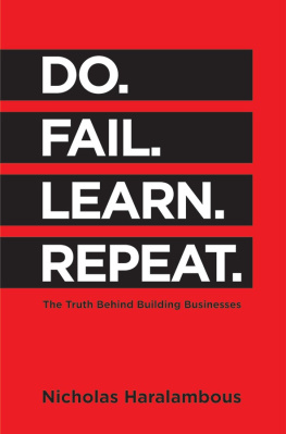 Nicholas Haralambous - Do. Fail. Learn. Repeat.: The Truth Behind Building Businesses