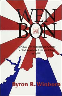 title Wen Bon A Naval Air Intelligence Officer Behind Japanese Lines in - photo 1