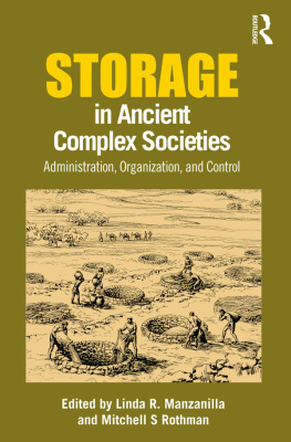 Linda R. Manzanilla - Storage in Ancient Complex Societies: Administration, Organization, and Control