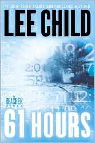 Lee Child Jack Reacher 14 61 Hours