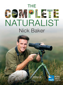 Nick Baker - The Complete Naturalist