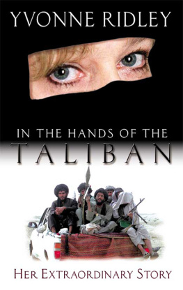 Yvonne Ridley [RIDLEY In the Hands of the Taliban