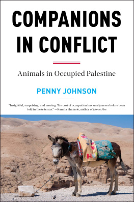 Penny Johnson - Companions in Conflict: Animals in Occupied Palestine