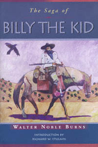 title The Saga of Billy the Kid Historians of the Frontier and American - photo 1