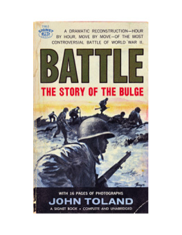 John Toland - Battle: The Story of the Bulge