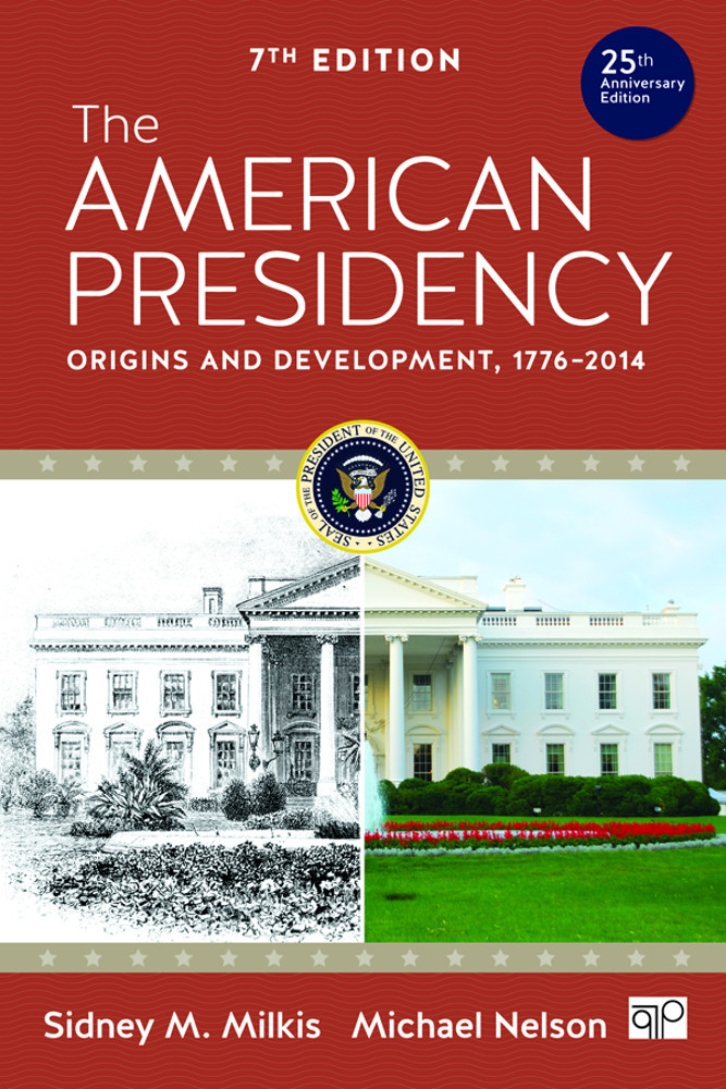 Contents The American Presidency SEVENTH EDITION The American Presidency - photo 1