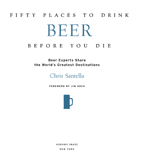 Fifty Places to Drink Beer Before You Die - image 2