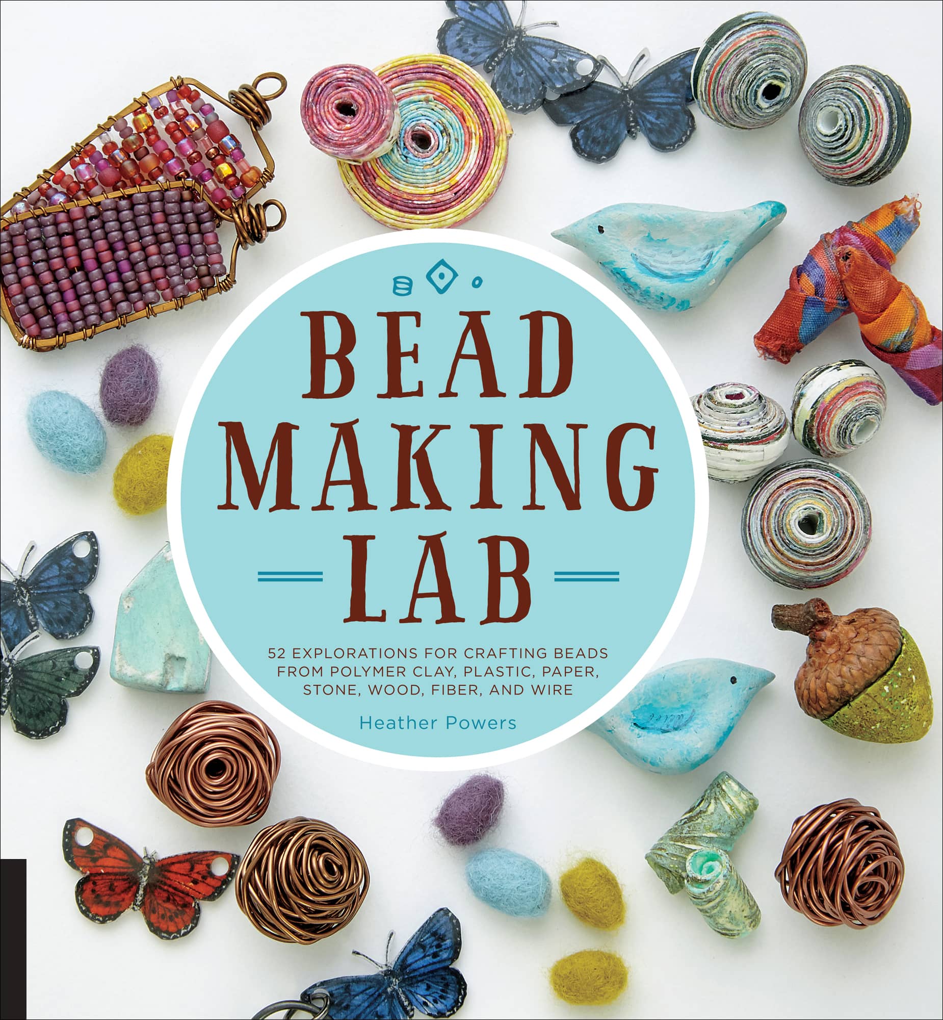 BEAD MAKING LAB 52 EXPLORATIONS FOR CRAFTING BEADS FROM POLYMER CLAY PLASTIC - photo 1